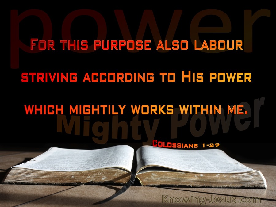 Colossians 1:29 His Mighty Power Works Within (black)